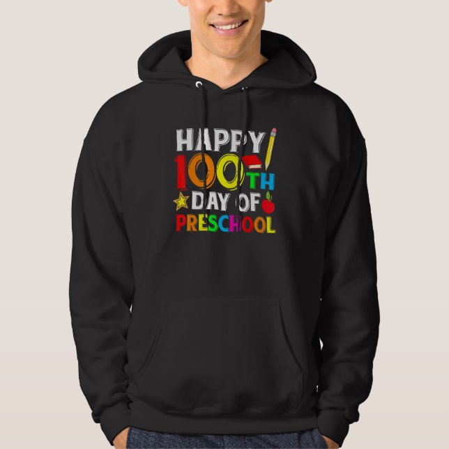 Happy 100th Day of Preschool Teacher or Student Hoodie (Vorderseite)