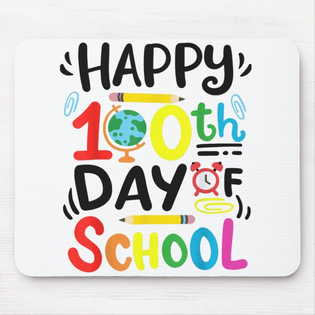Happy 100th Day of School 100 Days of School Teach Mousepad (Vorne)