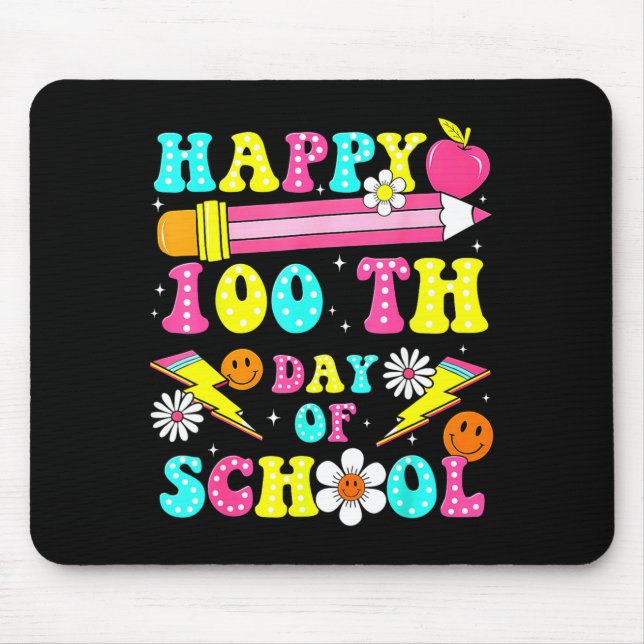 Happy 100th Day Of School 100 Days Of School Teach Mousepad (Vorne)