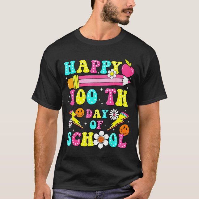 Happy 100th Day Of School 100 Days Of School Teach T-Shirt (Vorderseite)