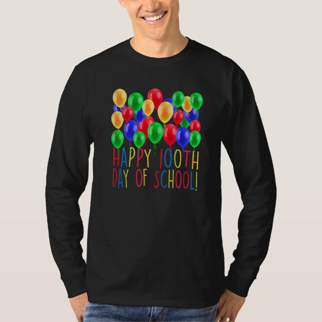 Happy 100th Day Of School Balloon 100 Days Teacher T-Shirt (Vorderseite)