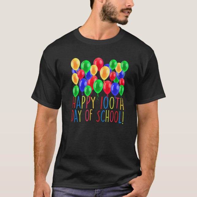Happy 100th Day Of School Balloon 100 Days Teacher T-Shirt (Vorderseite)