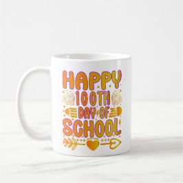 Happy 100th Day of School Coffee Mug Kaffeetasse