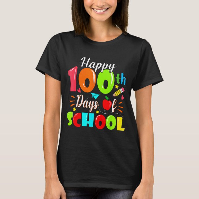 Happy 100th Day Of School Funny Teachers Sudents K T-Shirt (Vorderseite)