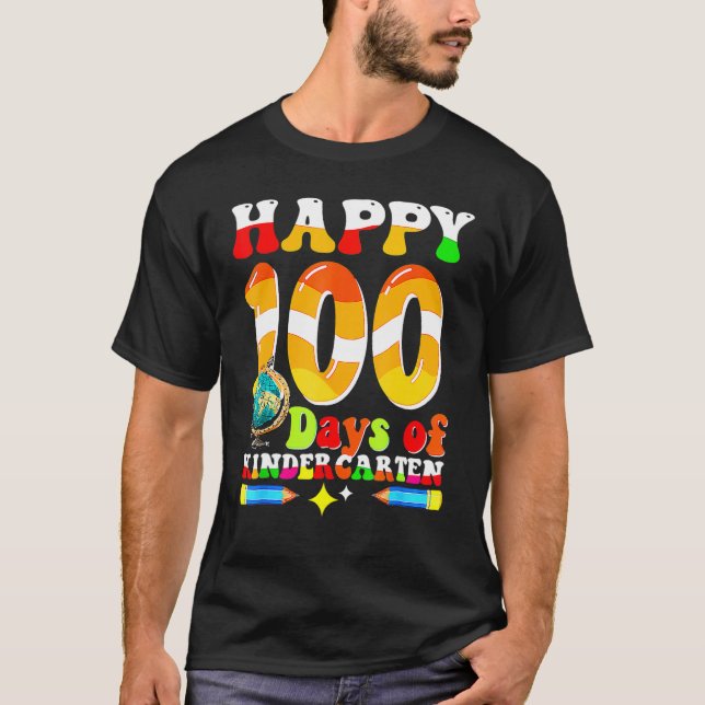 Happy 100th Day Of School Kindergarten Funny Teach T-Shirt (Vorderseite)