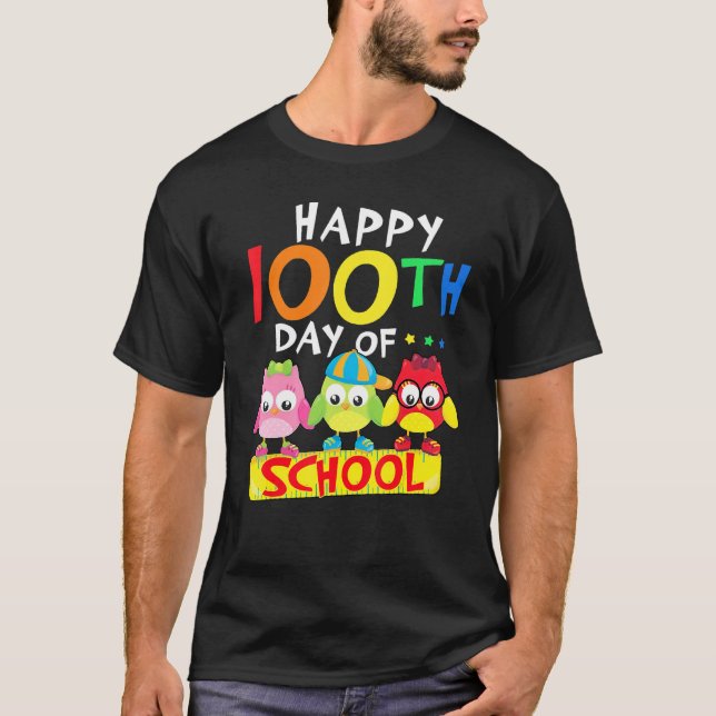 Happy 100th Day Of School Owl Kids 100 Days Teache T-Shirt (Vorderseite)