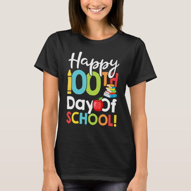 Happy 100th Day of School Shirt for Teacher or Chi (Vorderseite)