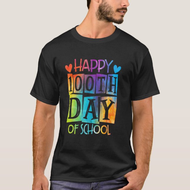 Happy 100th Day Of School Tie Die Back To School T T-Shirt (Vorderseite)