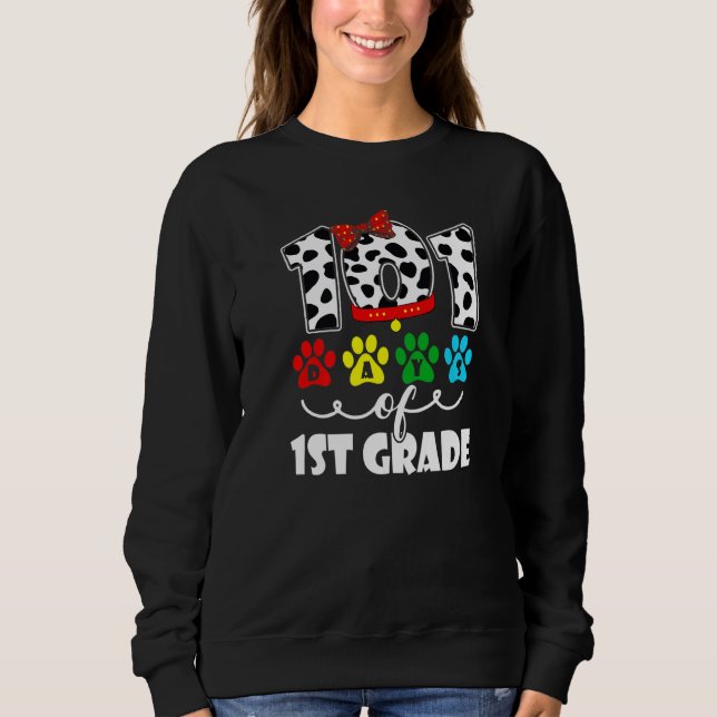 Happy 101 Days School 1st Grade Dog 100 Days Smart Sweatshirt (Vorderseite)