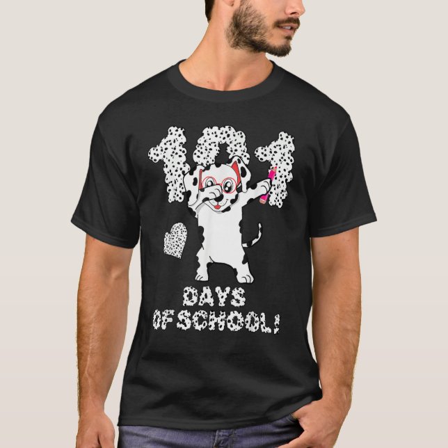 Happy 101 Days School Dog Lover Student Or Teacher T-Shirt (Vorderseite)