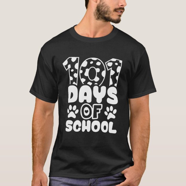 Happy 101 Days School Dog Lover Student Or Teacher T-Shirt (Vorderseite)