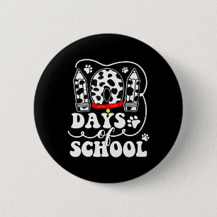 Happy 101 Days Schule Niedlich Hund über 100 Tage  Button