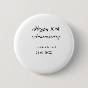 Happy 10. Jubiläum einfache minimale Hochzeitsbeze Button