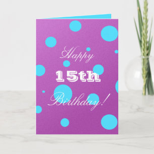 Happy 15th Birthday Card for Girl Karte