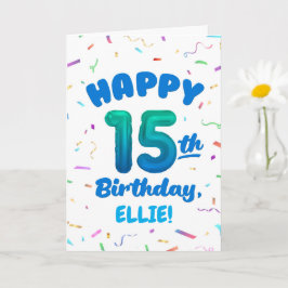 Happy 15th Birthday Card with Custom Name Karte