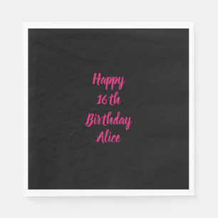 Happy 16. Geburtstag Pink Schwarz Benutzerdefinier Serviette