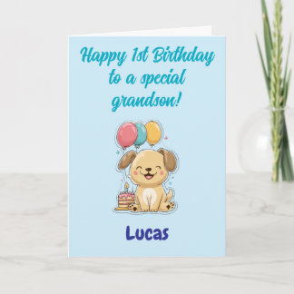 Happy 1st Birthday Grandson, Happy Puppy,  Card Karte