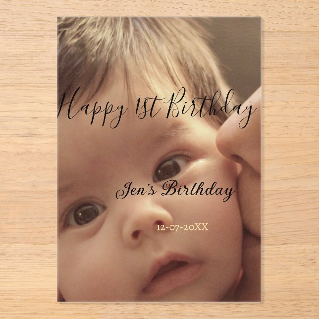 Happy 1st birthday name photo date stylish calligr acryleinladungen (Vorderseite)