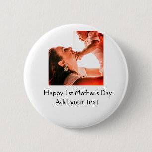 Happy 1st Mother's Day Beste Mutter je Foto-Name h Button