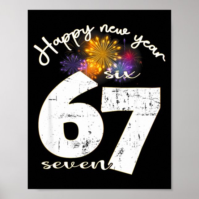 Happy 2026 New Year's Eve Party 67 Six Seven Meme  Poster (Vorne)