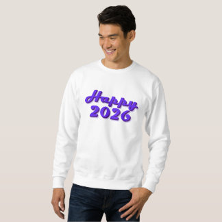 Happy 2026 sweatshirt