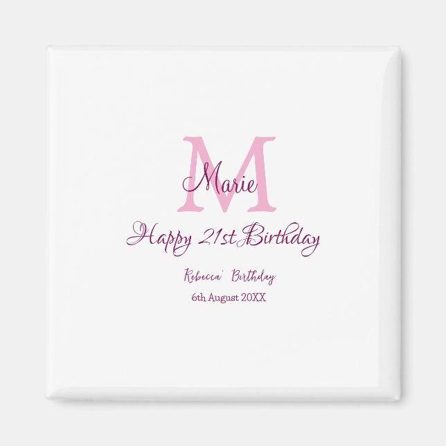 Happy 21. Geburtstag pink hinzufügen Name monogram Magnet (Vorne)