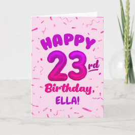 Happy 23rd Birthday Card with Custom Name Karte