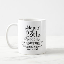 Happy 25. Hochzeitstag Schwarze Typografie Kaffeetasse