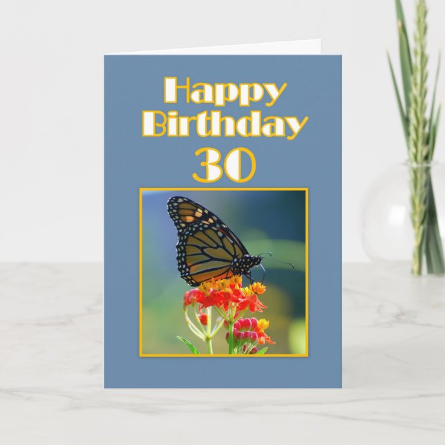 Happy 30. Geburtstag Monarch Butterfly Karte (Vorderseite)