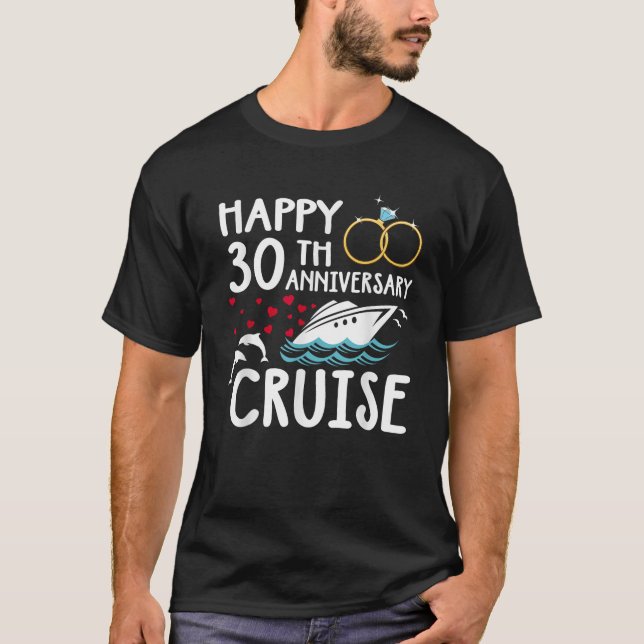 Happy 30 Jahre Kreuzfahrt 30 Jahre Ehe T-Shirt (Vorderseite)