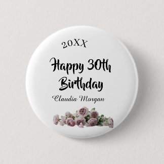 Happy 30th birthday pink white mauve floral name y button