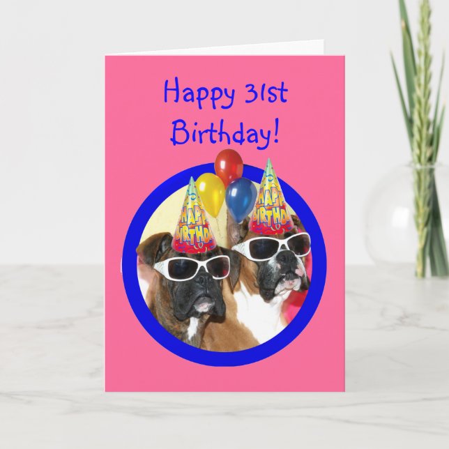 Happy 31. Geburtstag Boxer Hunde Karte (Vorderseite)