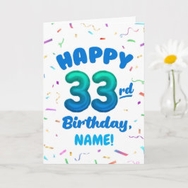 Happy 33rd Birthday Card with Custom Name Karte