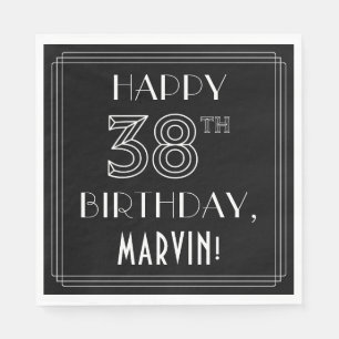 HAPPY 38TH BIRTHDAY; Art Deco Style; Custom Name Serviette