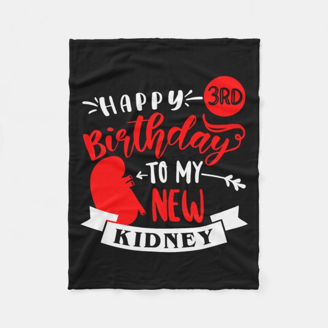 Happy 3rd Birthday To My New Kidney, Transplant An Fleecedecke (Vorderseite)