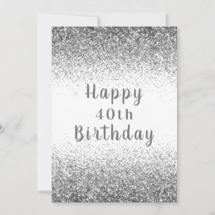 Happy 40. Silver Glitzer Typografie Geburtstagskar Karte