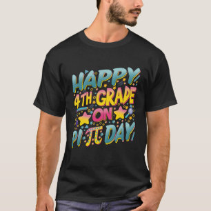 Happy 4th Grade on Pi Day Mathematik Lehrer und Ki T-Shirt