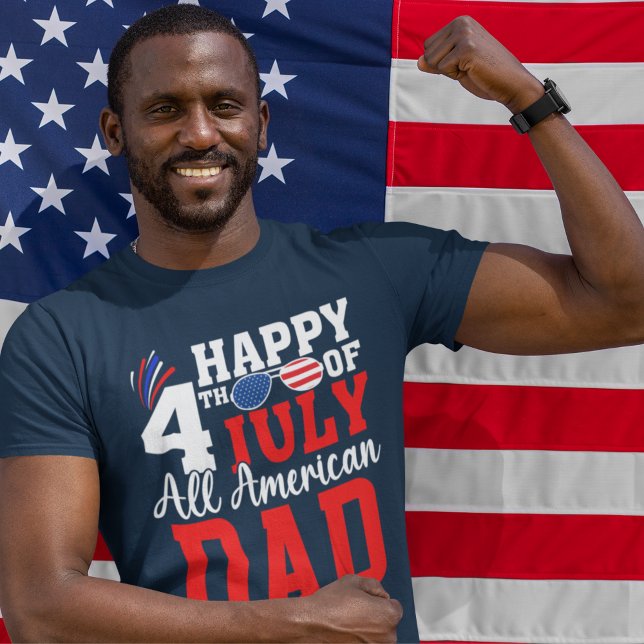 Happy 4th July All American Dad - American DAD T-Shirt (Von Creator hochgeladen)