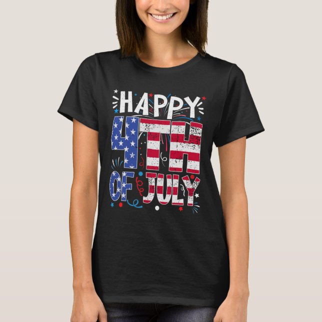 Happy 4th Of July Patriotic American Us Flag 4th O T-Shirt (Vorderseite)