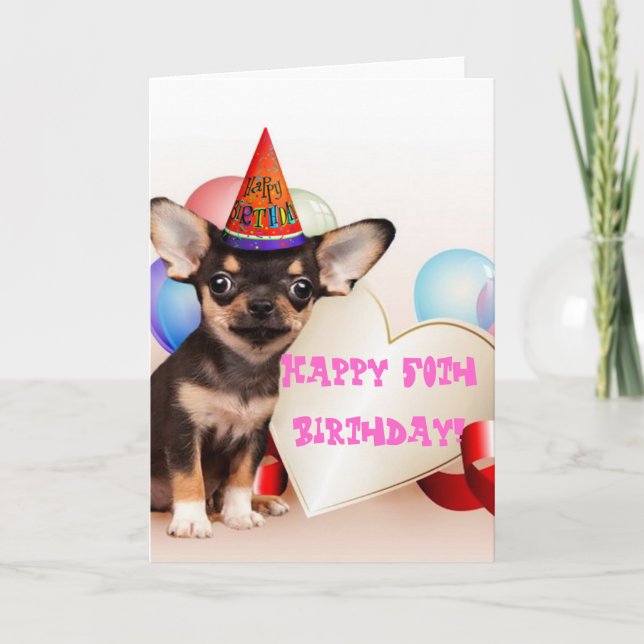 Happy 50. Geburtstag Chihuahua Grußkarte Karte (Vorderseite)