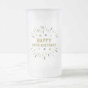 Happy 50. Geburtstag Feuerwerk Gold und Schwarz Mattglas Bierglas