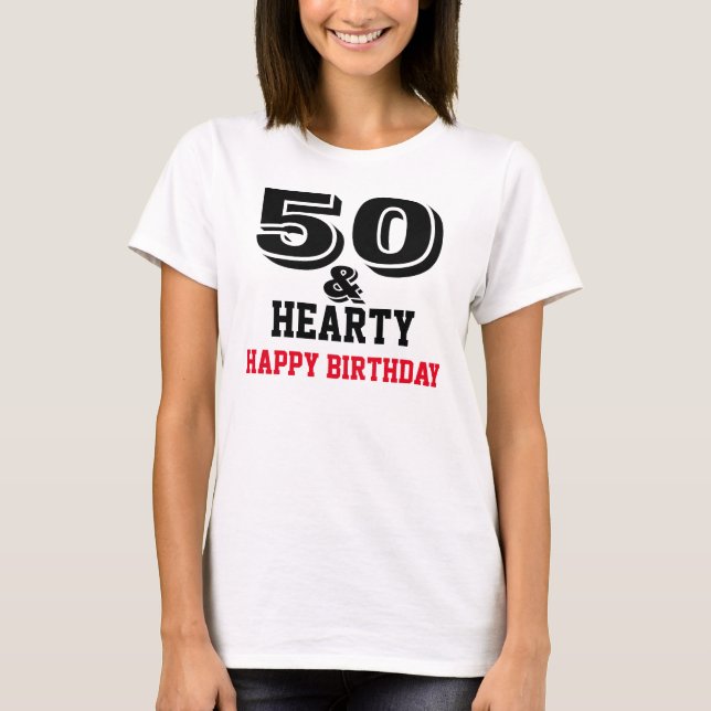 Happy 50 Geburtstag T-Shirt (Vorderseite)