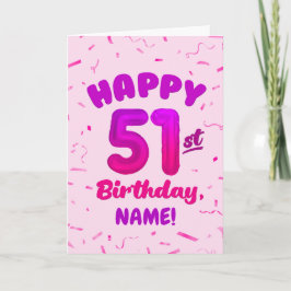 Happy 51st Birthday Card with Custom Name Karte