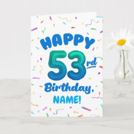 Happy 53rd Birthday Card with Custom Name Karte