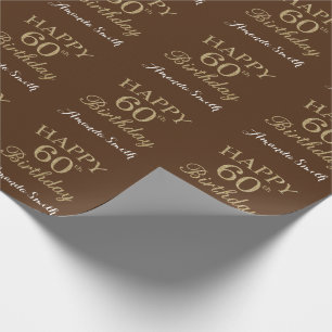 Happy 60. Geburtstag Gold Glitzer und Braun Geschenkpapier
