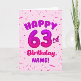 Happy 63rd Birthday Card with Custom Name Karte