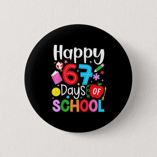 Happy 67 Days Of School Funny Six Seven Meme Teach Button (Vorderseite)