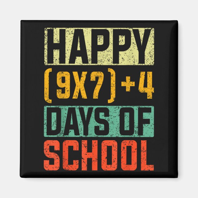 Happy 67 Days Of School Math Teacher Students Six  Magnet (Vorne)