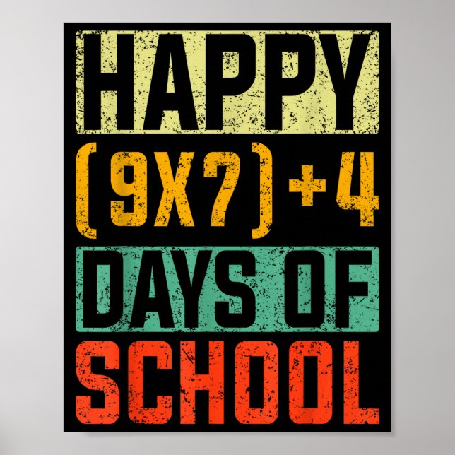 Happy 67 Days Of School Math Teacher Students Six  Poster (Vorne)