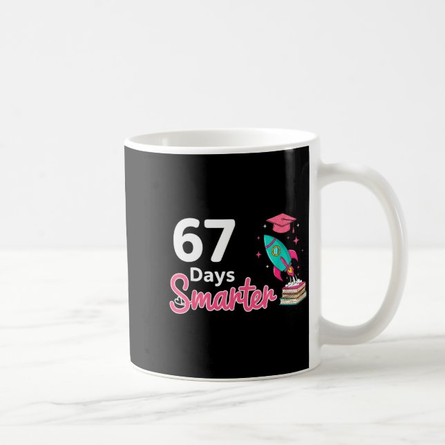 Happy 67 Days Smarter School Student Teacher Kids  Kaffeetasse (Rechts)